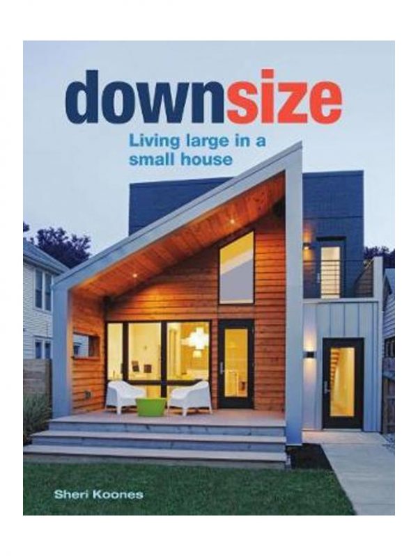 Living large in a small house