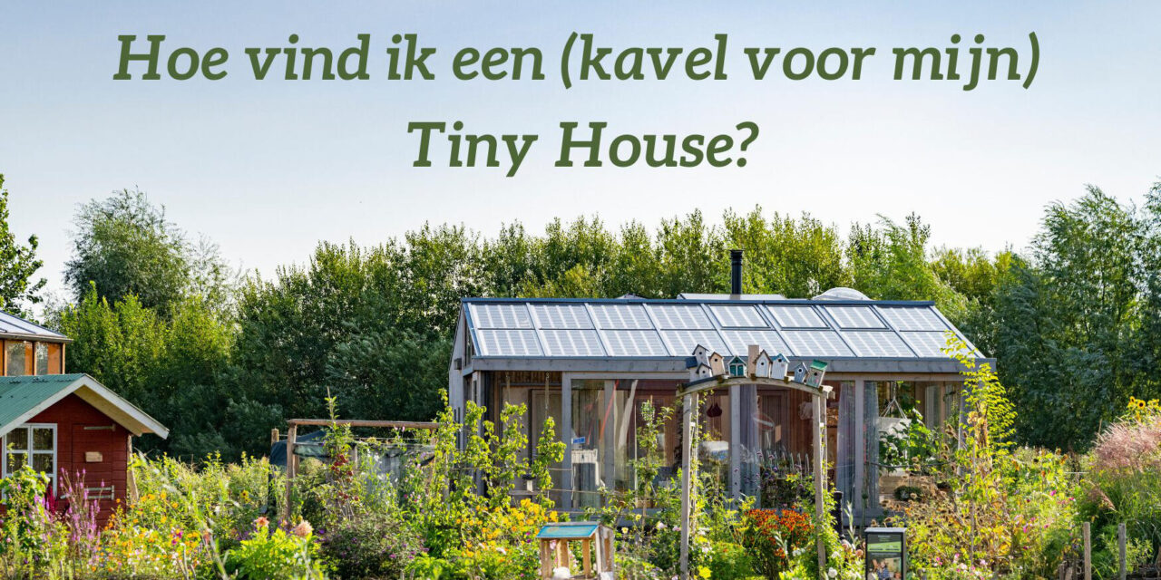 Tips voor vinden tiny house-plek