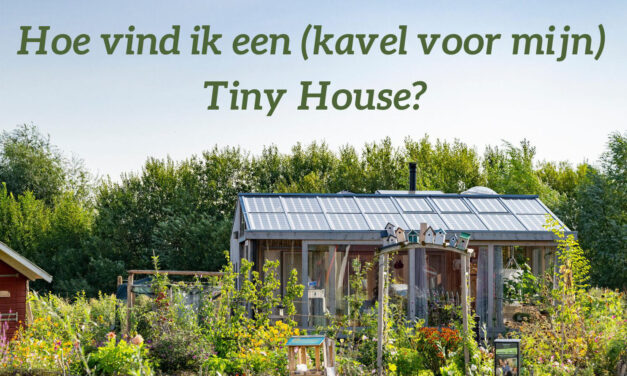 Tips voor vinden tiny house-plek