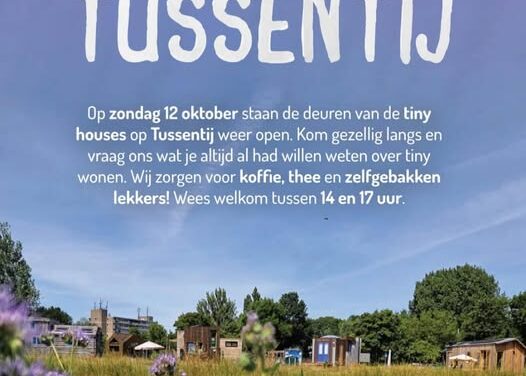 Open dag Tiny Houses Tussentij Dordrecht